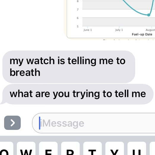 “My watch is telling me to breathe. What are trying to tell me?” #shitpamsays
